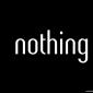 nothing