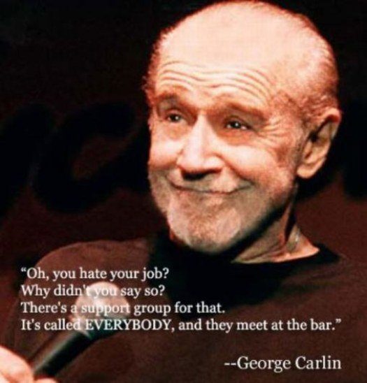 george-carlin-hate-your-job