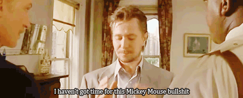 i-havent-got-time-for-this-Mickey-Mouse-bullshit