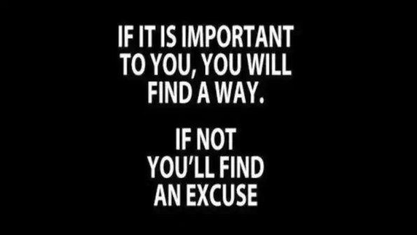 important-find-a-way-not-an-excuse