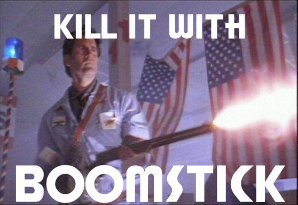 kill-it-with-boomstick