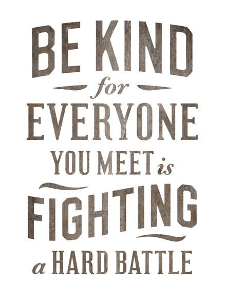 Be-Kind-Hard-Battle