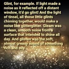 Terry-Pratchet-light-sound-glisten-gleam-glitter-glint