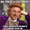 customer-enlighten-me-do-my-job