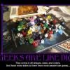 demotivational-geeks-are-like-dice