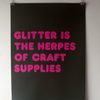 glitter-is-the-herpes-of-craft-supply