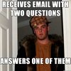 scumbag-steve-email-with-two-questions-answers-one