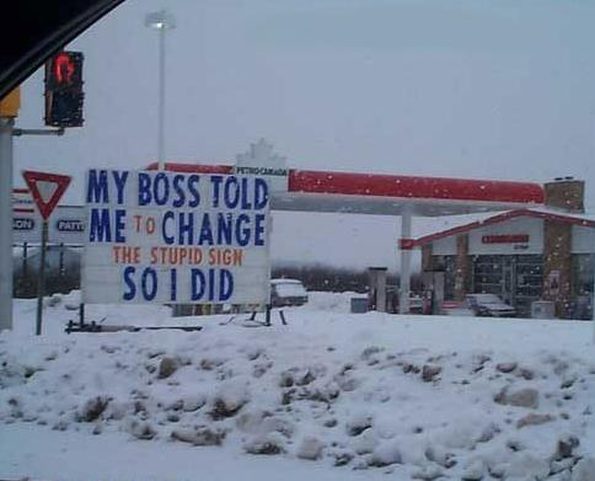 my-boss-told-me-to-change-the-stupid-sign