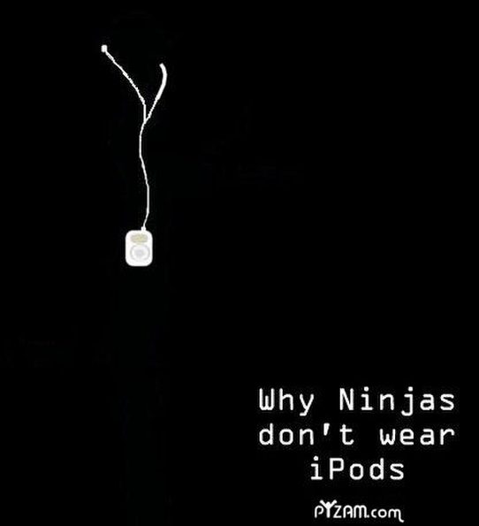 ninjas-dont-wear-ipods